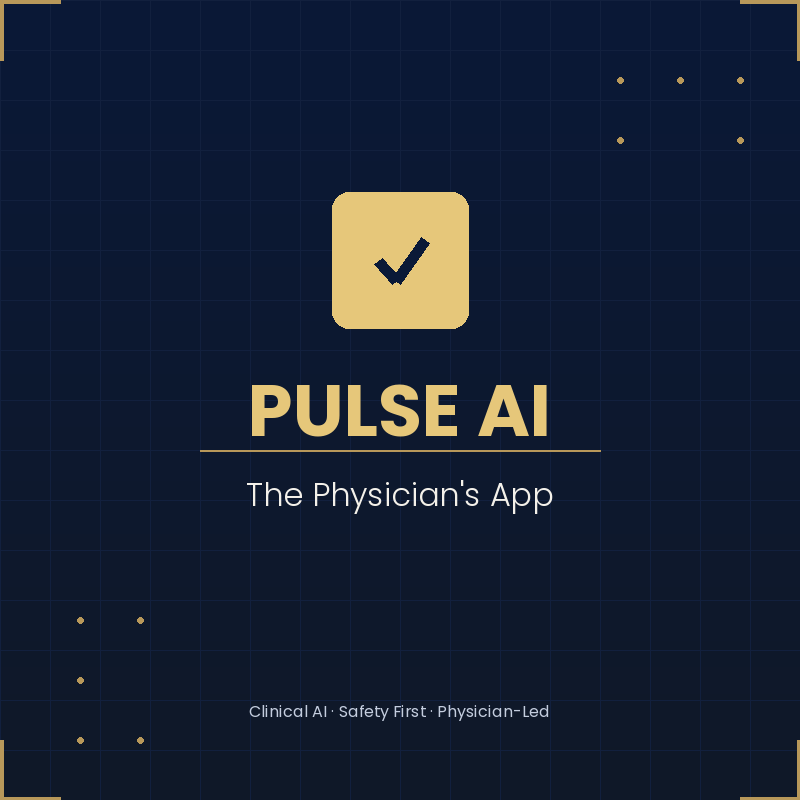 Pulse AI — The Physician's App